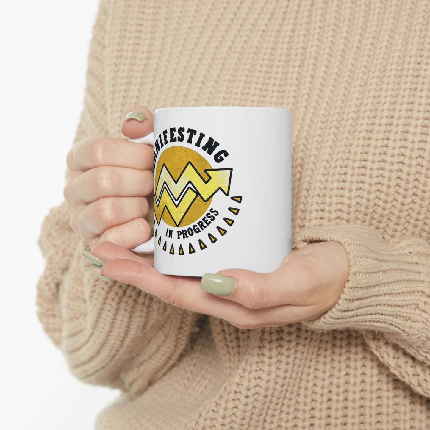 Motivational Ceramic Mug - 11oz & 15oz Coffee Cup with Inspirational Design