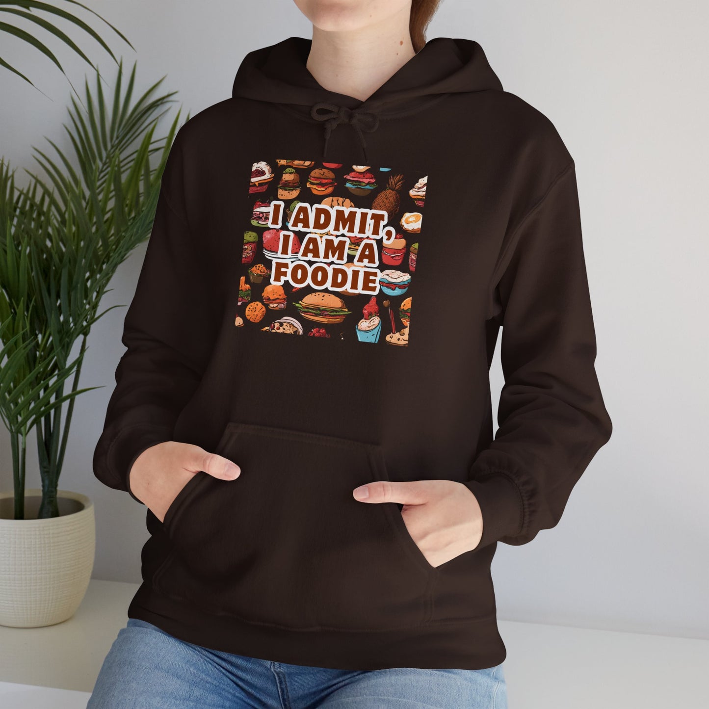 Funny Foodie Hoodie - "I Admit I Am a Foodie"