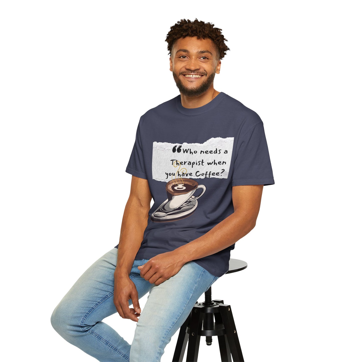 Unisex Coffee Therapy T-Shirt - "Who Needs a Therapist When You Have Coffee?"