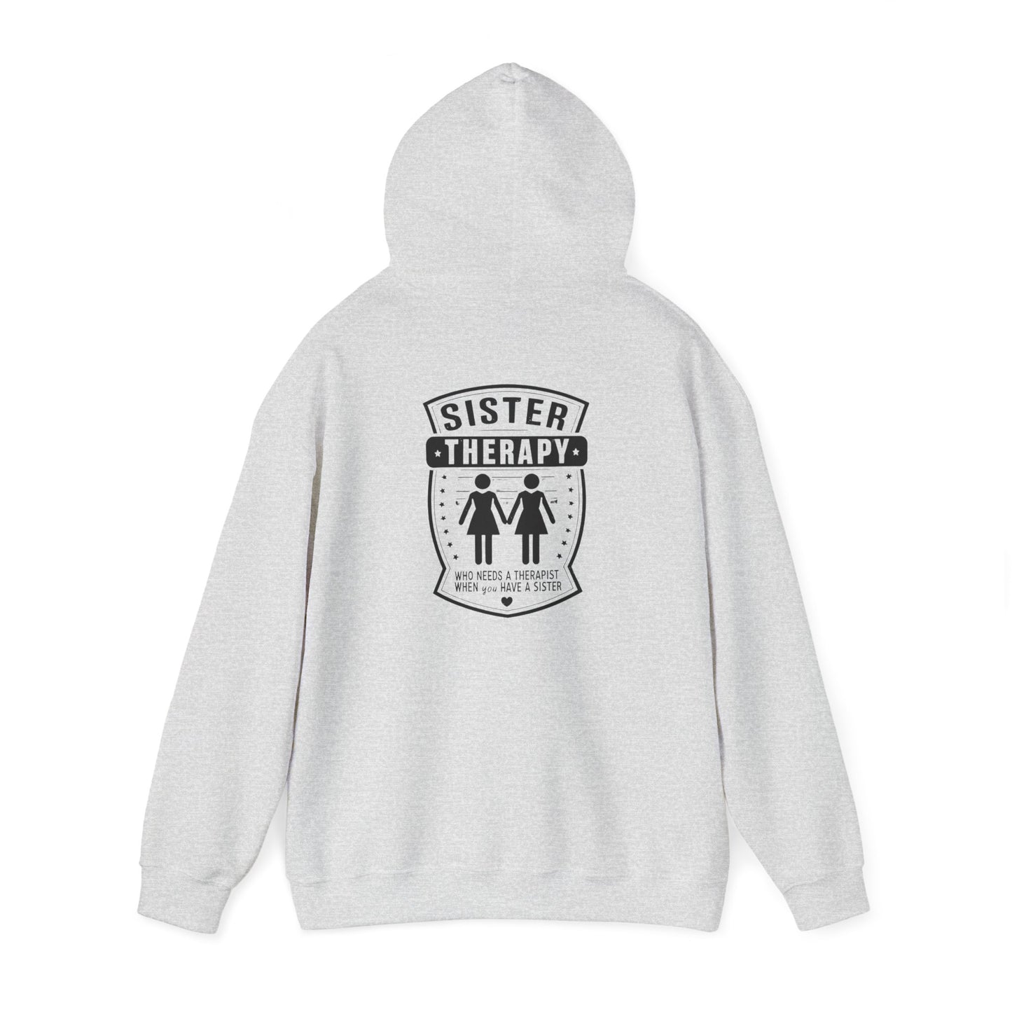 Sister Therapy Hoodie - Unisex Heavy Blend™ Sweatshirt for Sisterhood & Connection