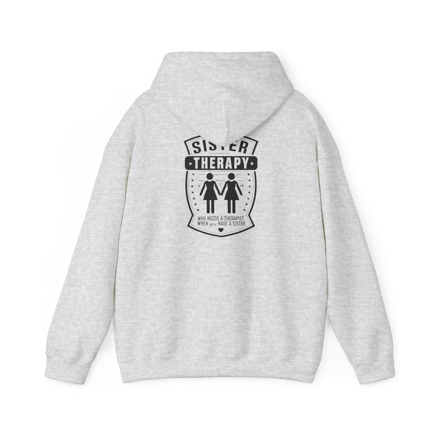 Sister Therapy Hoodie - Unisex Heavy Blend™ Sweatshirt for Sisterhood & Connection