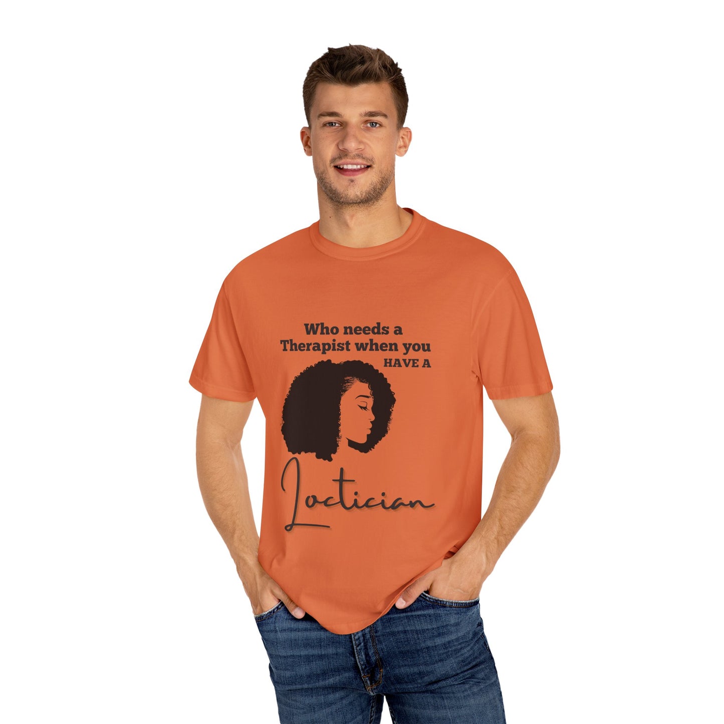 Who Needs a Therapist? Unisex Garment-Dyed T-Shirt - Perfect for Estheticians and Skincare Lovers