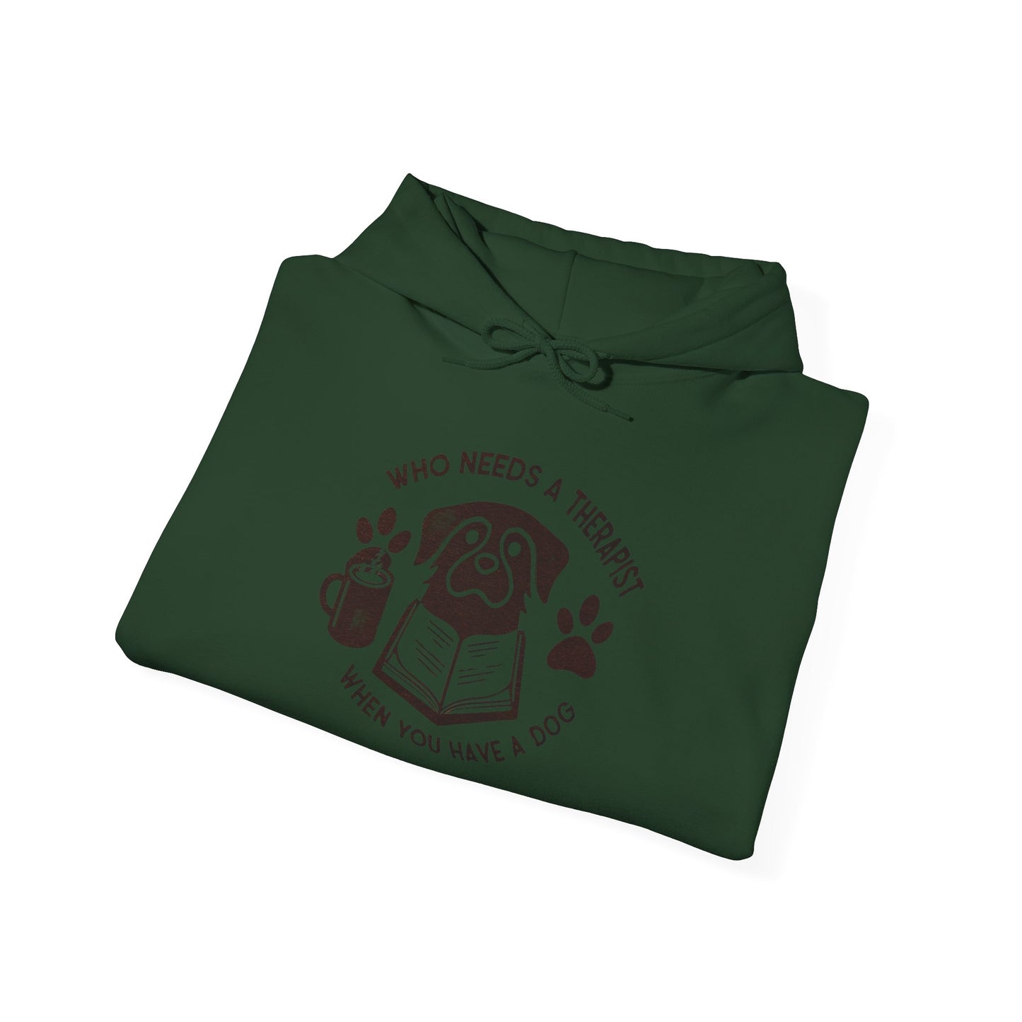Who Needs a Therapist? Dog Lover Hoodie - Unisex Heavy Blend Sweatshirt
