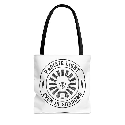 Inspirational Tote Bag - 'Radiate Light Even in Shadows'