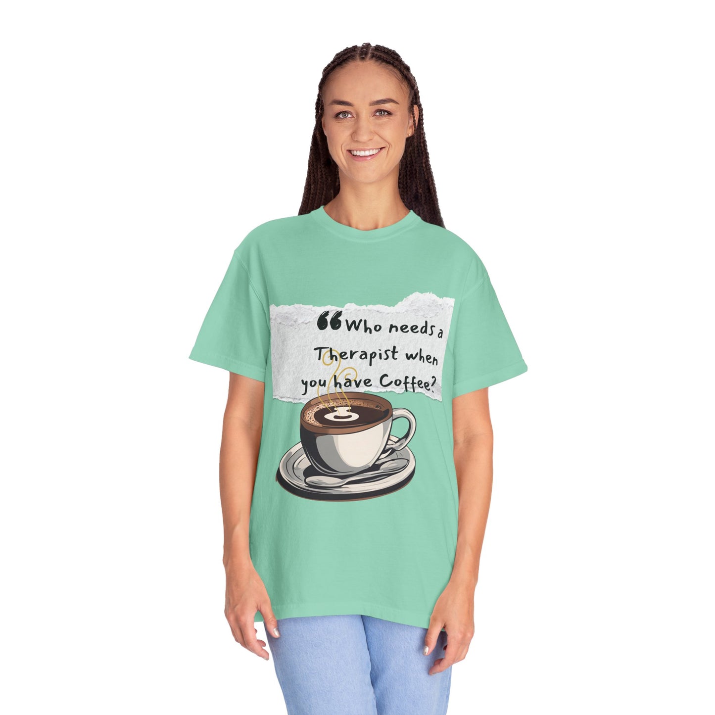 Unisex Coffee Therapy T-Shirt - "Who Needs a Therapist When You Have Coffee?"