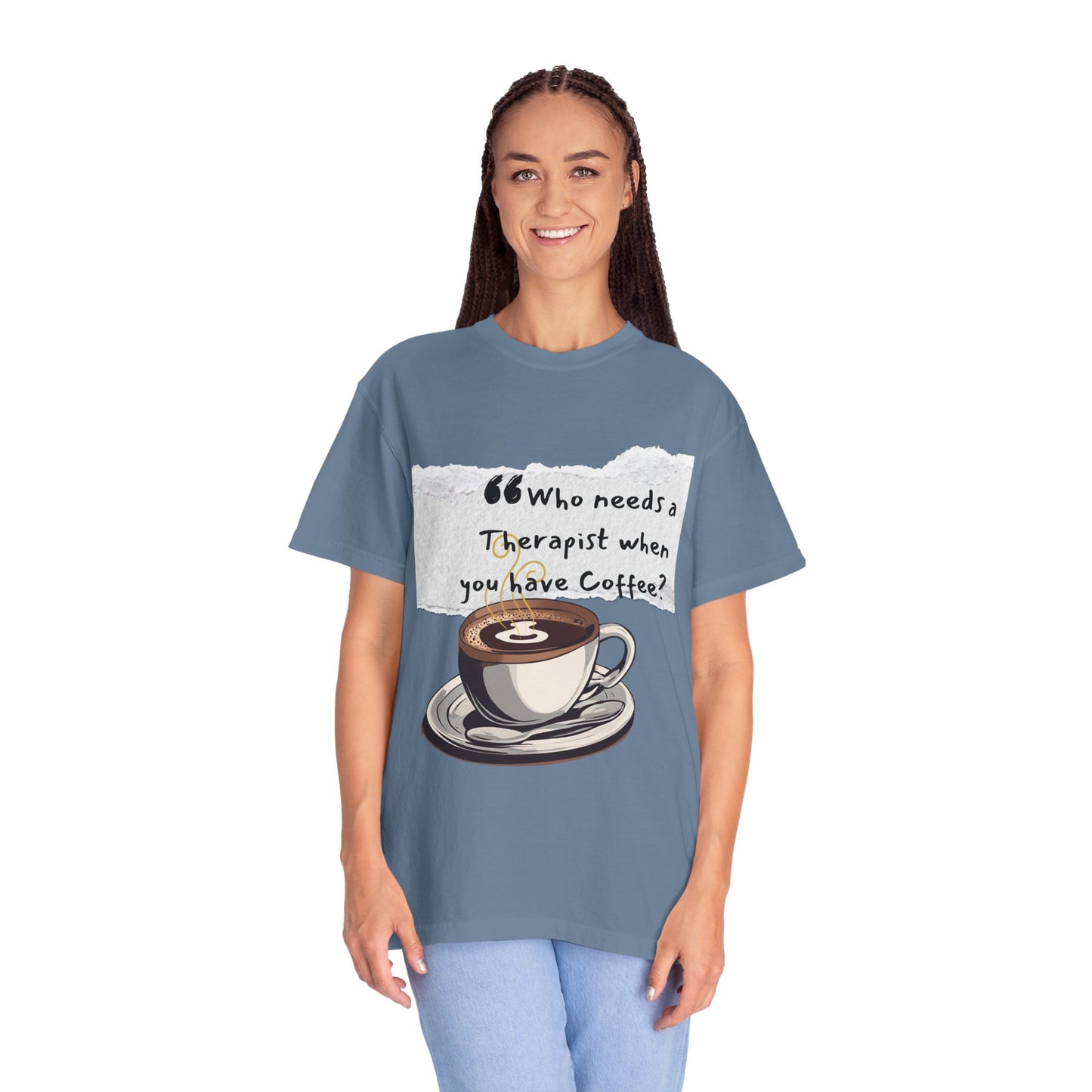 Unisex Coffee Therapy T-Shirt - "Who Needs a Therapist When You Have Coffee?"