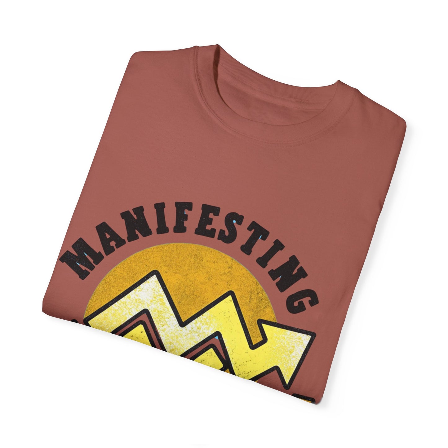 Manifesting in Progress Unisex Garment-Dyed T-Shirt - Positive Vibes Tee