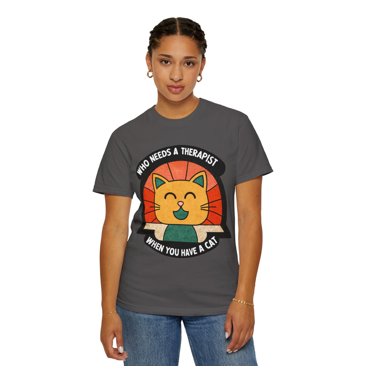 Who Needs a Therapist Cat T-Shirt - Unisex Garment-Dyed Tee for Cat Lovers