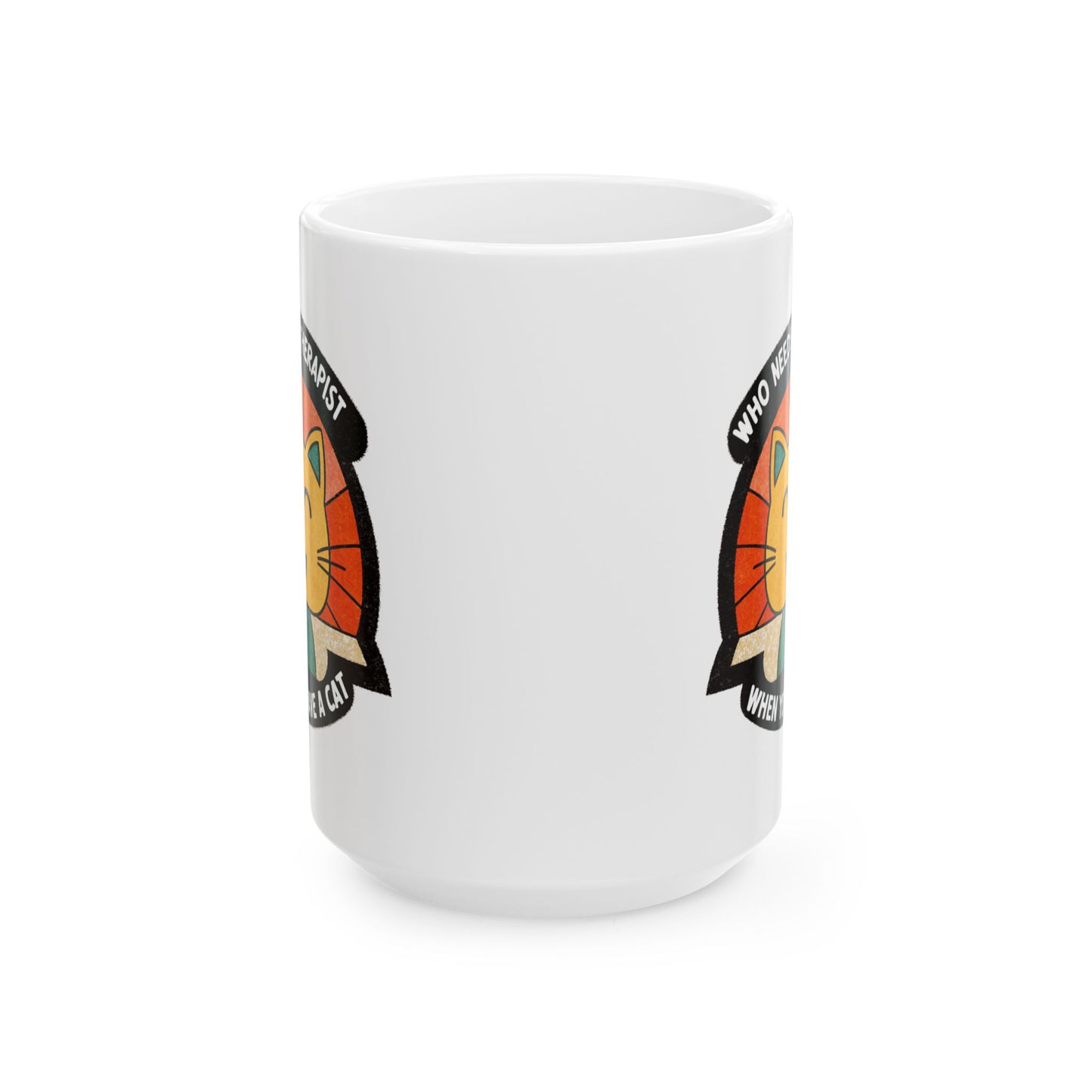 Therapist Cat Ceramic Mug - 11oz & 15oz