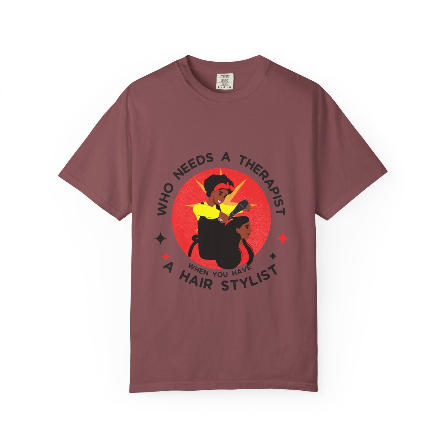 Unisex Therapist Hair Stylist T-Shirt
