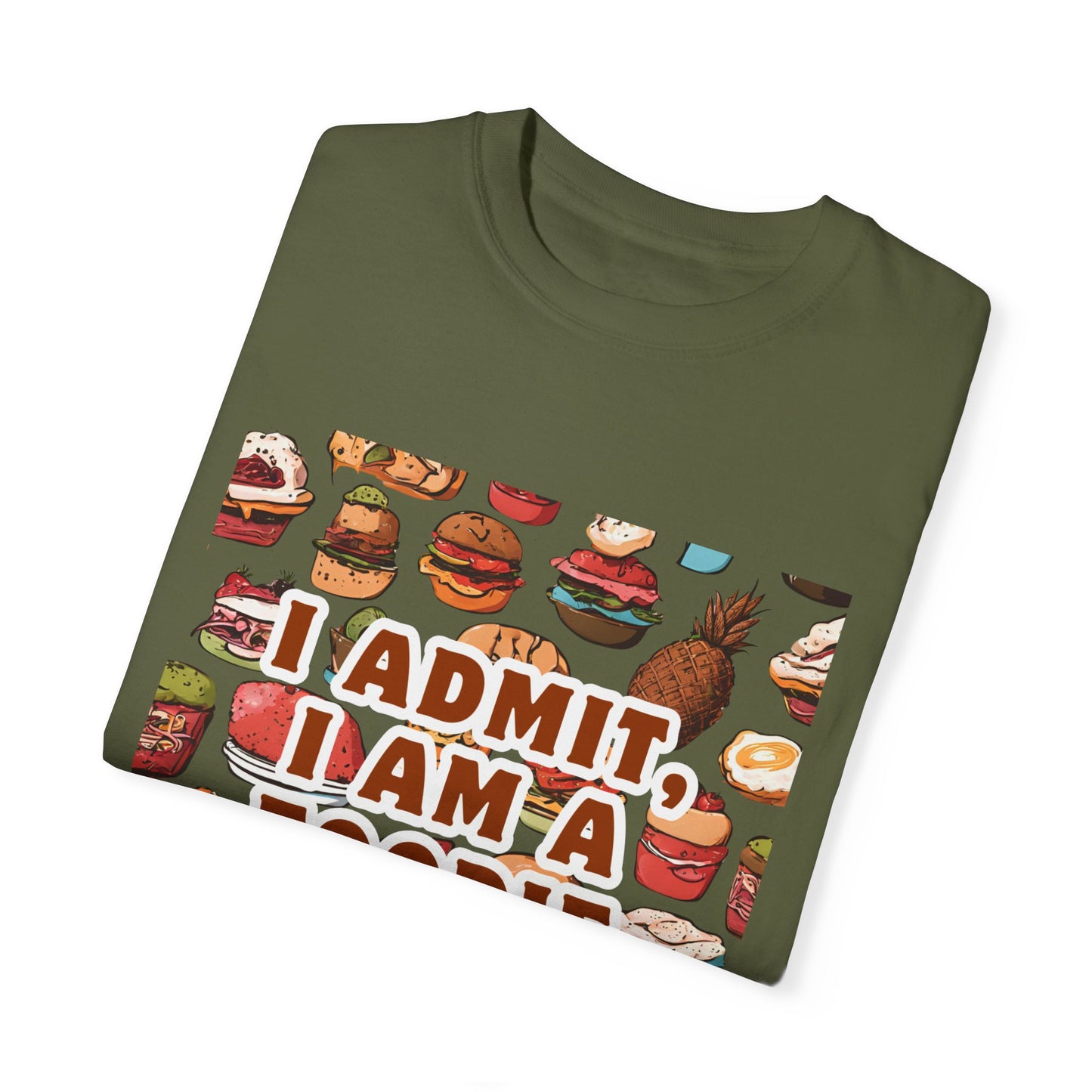 Funny Foodie T-Shirt | I Admit, I Am A Foodie Tee | Perfect for Food Lovers