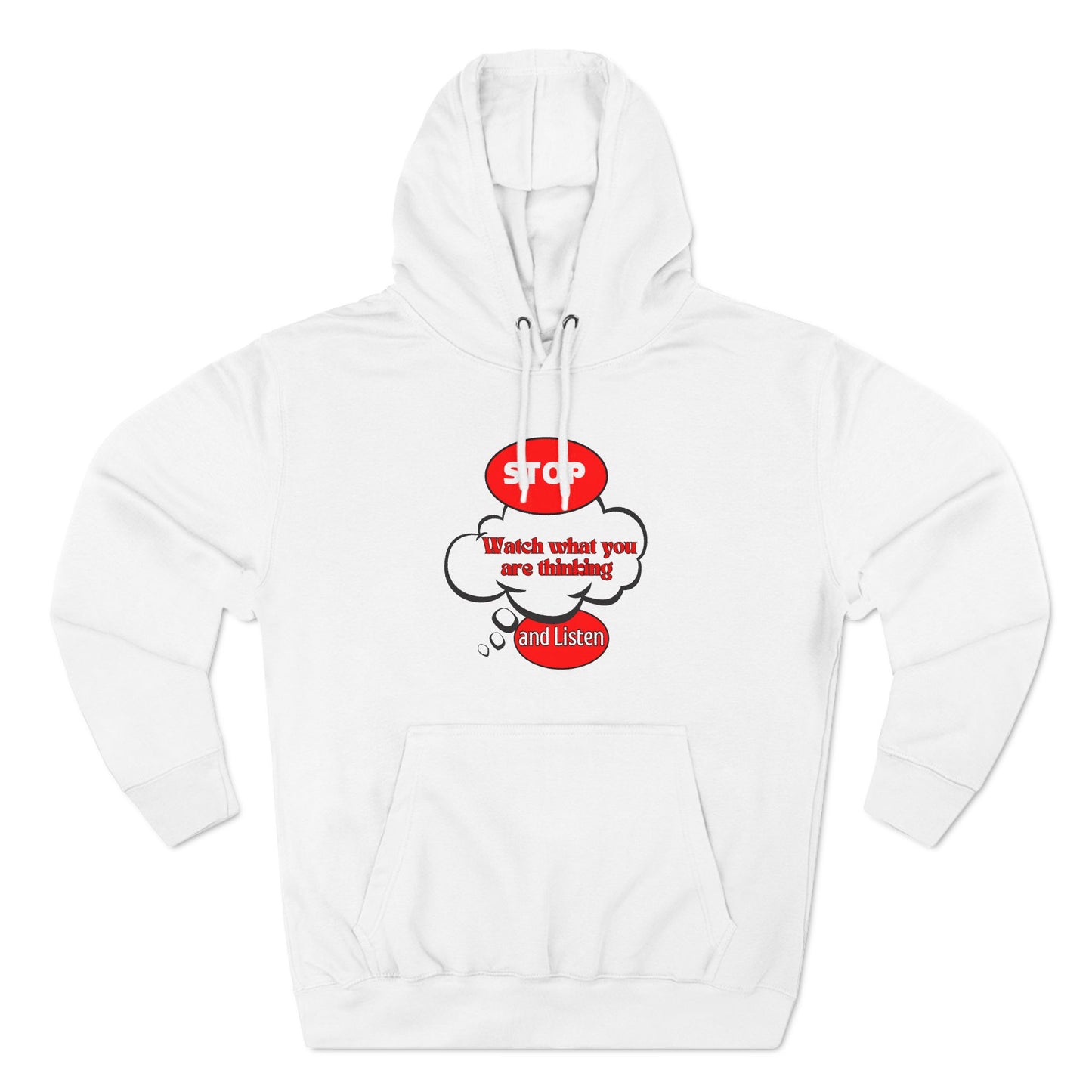 Mindful Message Fleece Hoodie - "Stop, Watch What You Are Thinking"