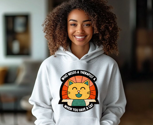Funny Cat Sweatshirt - 'Who Needs a Therapist When You Have a Cat?' Unisex Hoodie