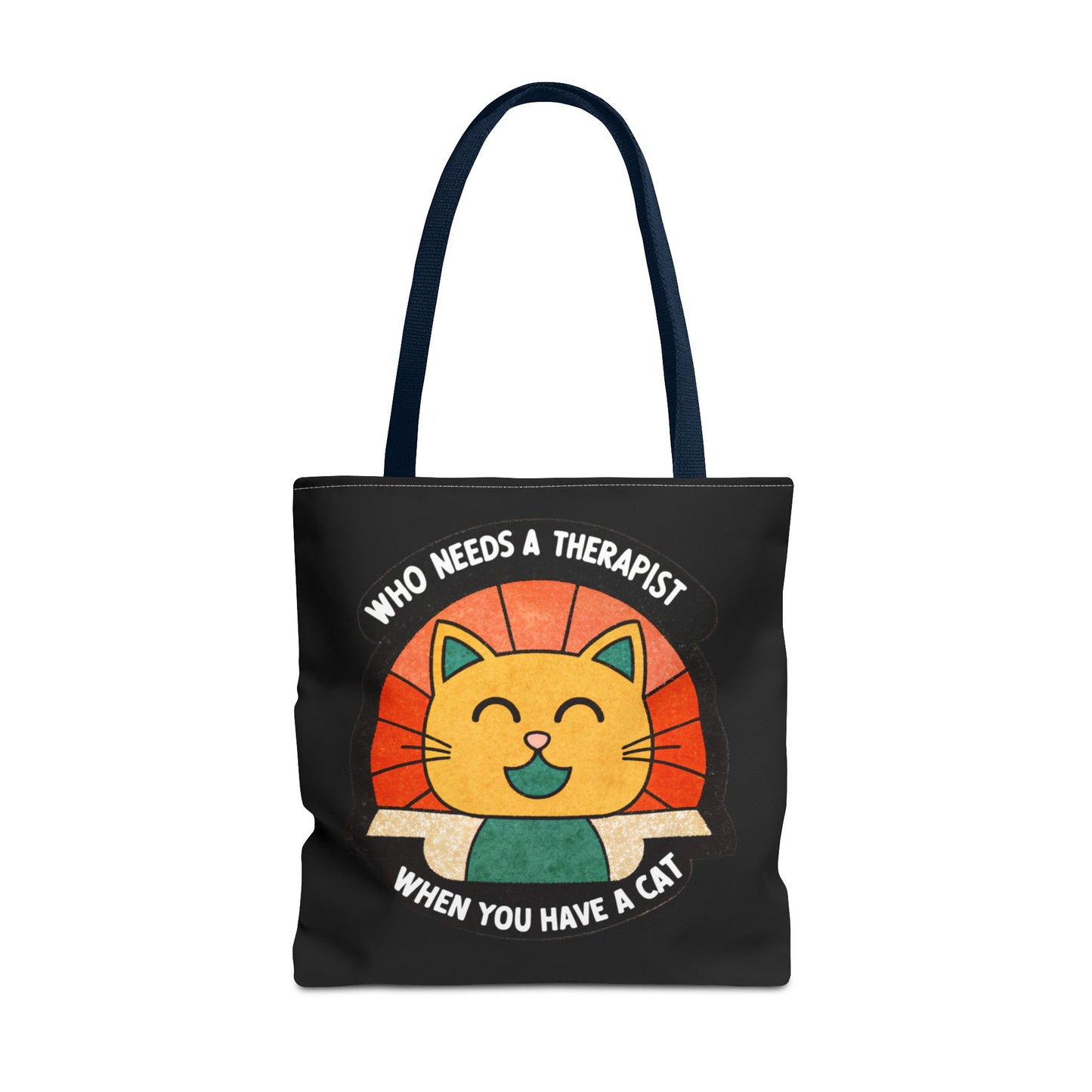 Funny Cat Tote Bag - "Who Needs a Therapist When You Have a Cat"