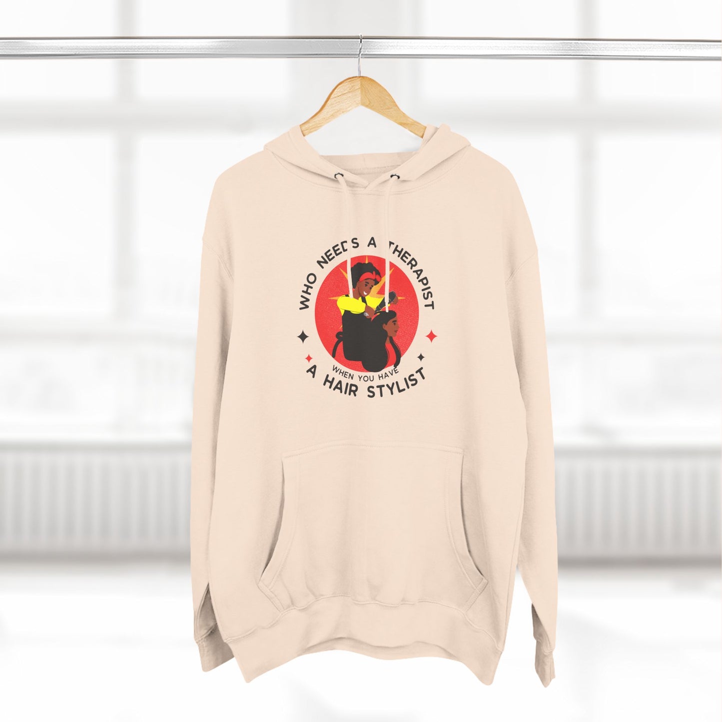 Who Needs a Therapist Fleece Hoodie - Hair Stylist Humor Sweatshirt