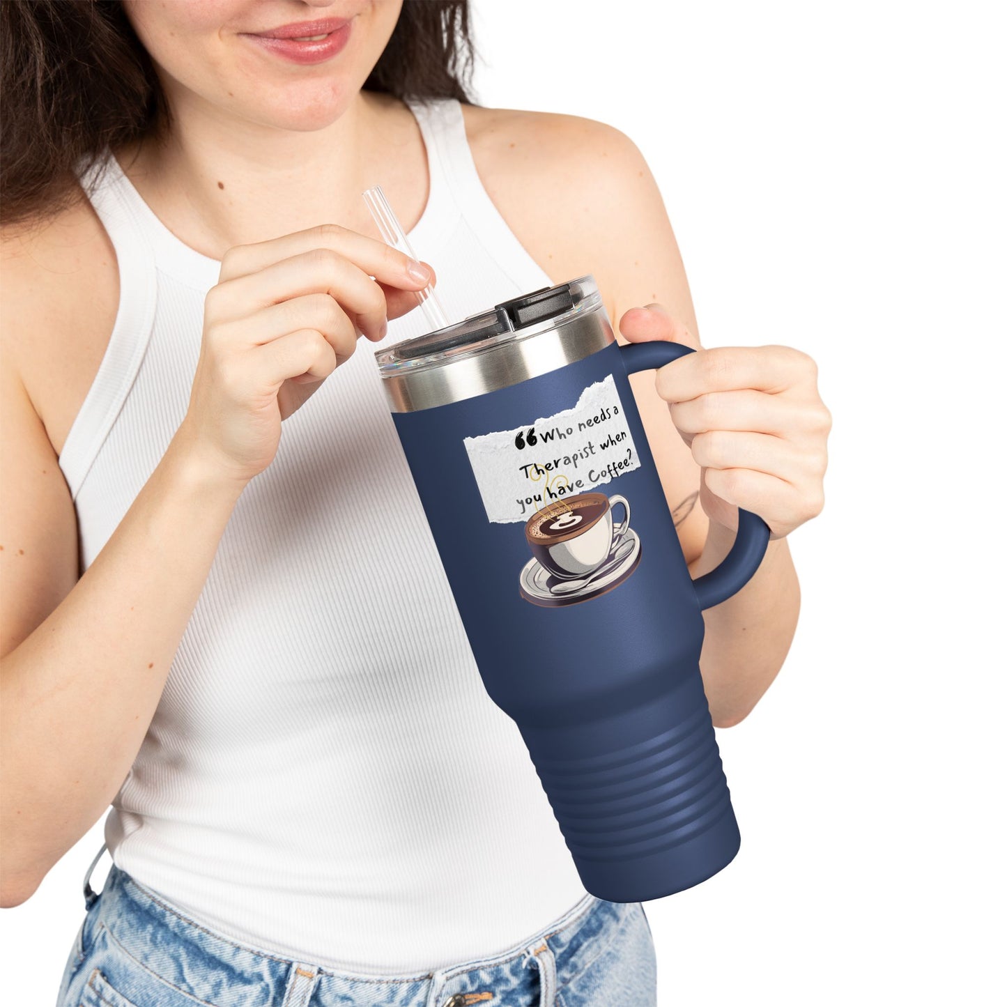 Humorous Insulated Travel Mug - 40oz with Coffee Quote