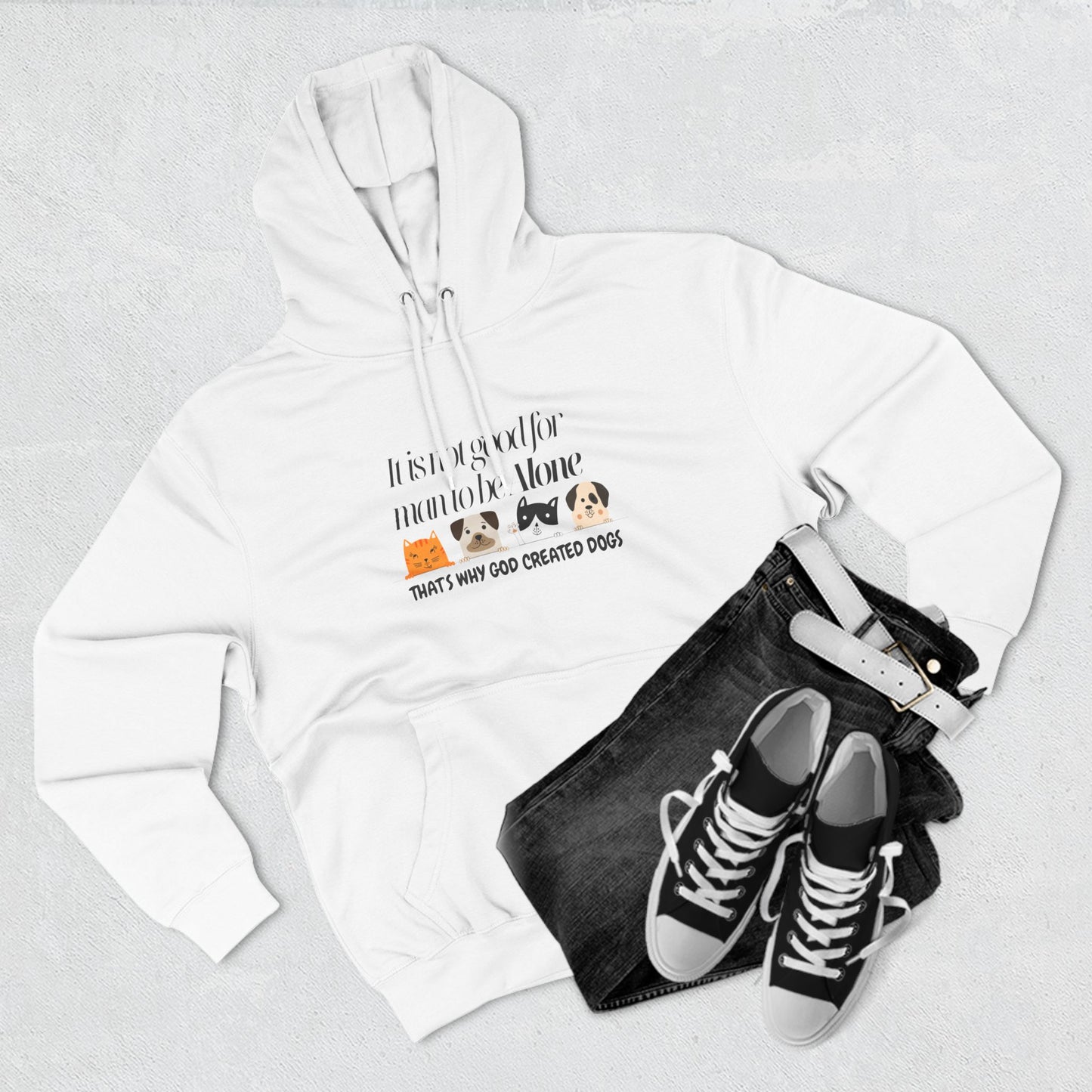 Cozy Dog Lover Hoodie - "It is not good for man to be alone; That's why God created dogs"