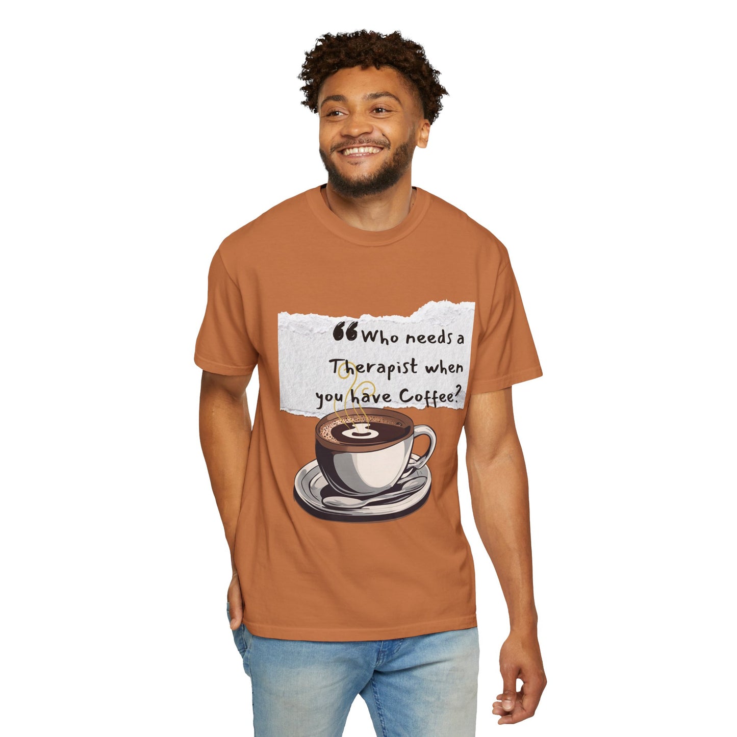 Unisex Coffee Therapy T-Shirt - "Who Needs a Therapist When You Have Coffee?"
