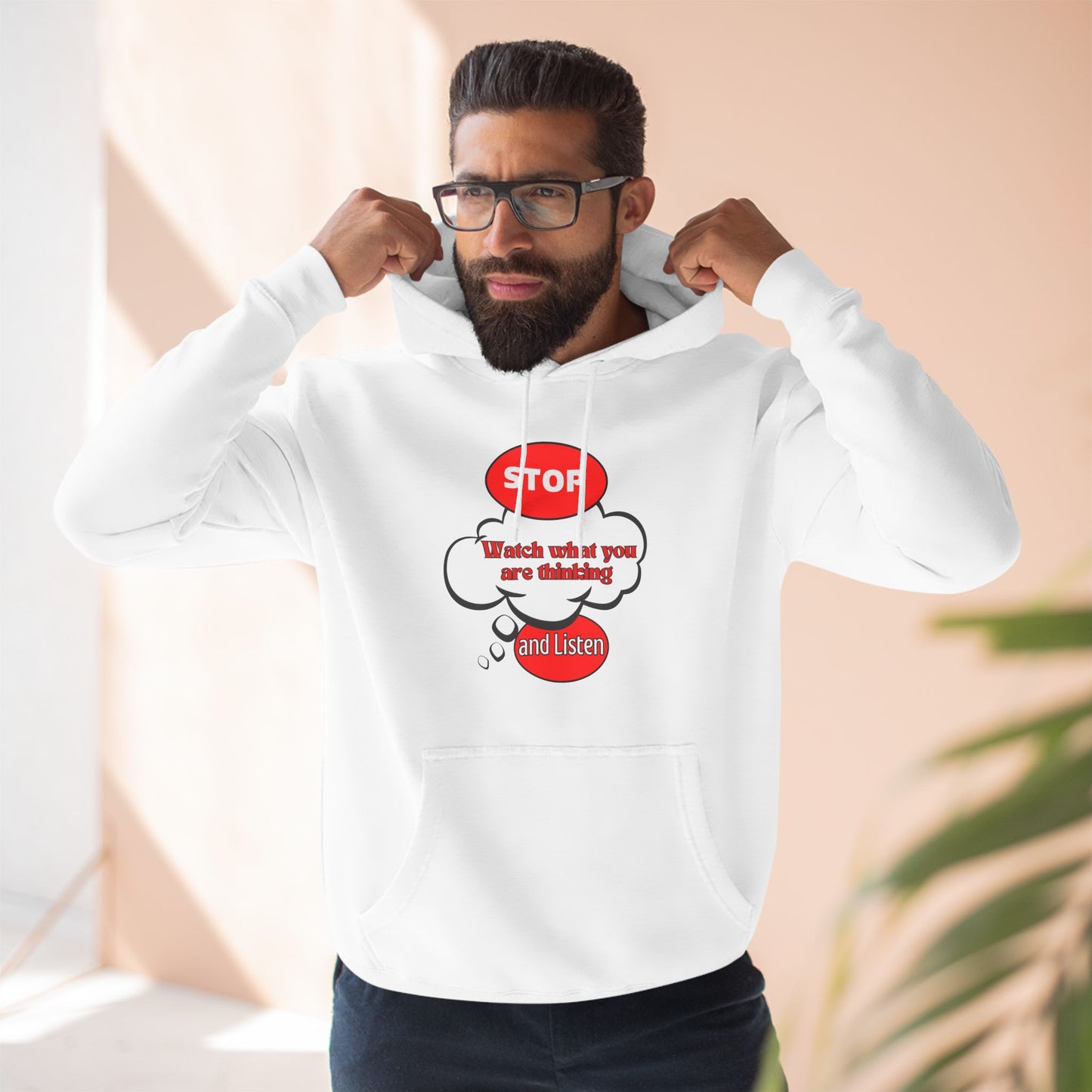 Mindful Message Fleece Hoodie - "Stop, Watch What You Are Thinking"