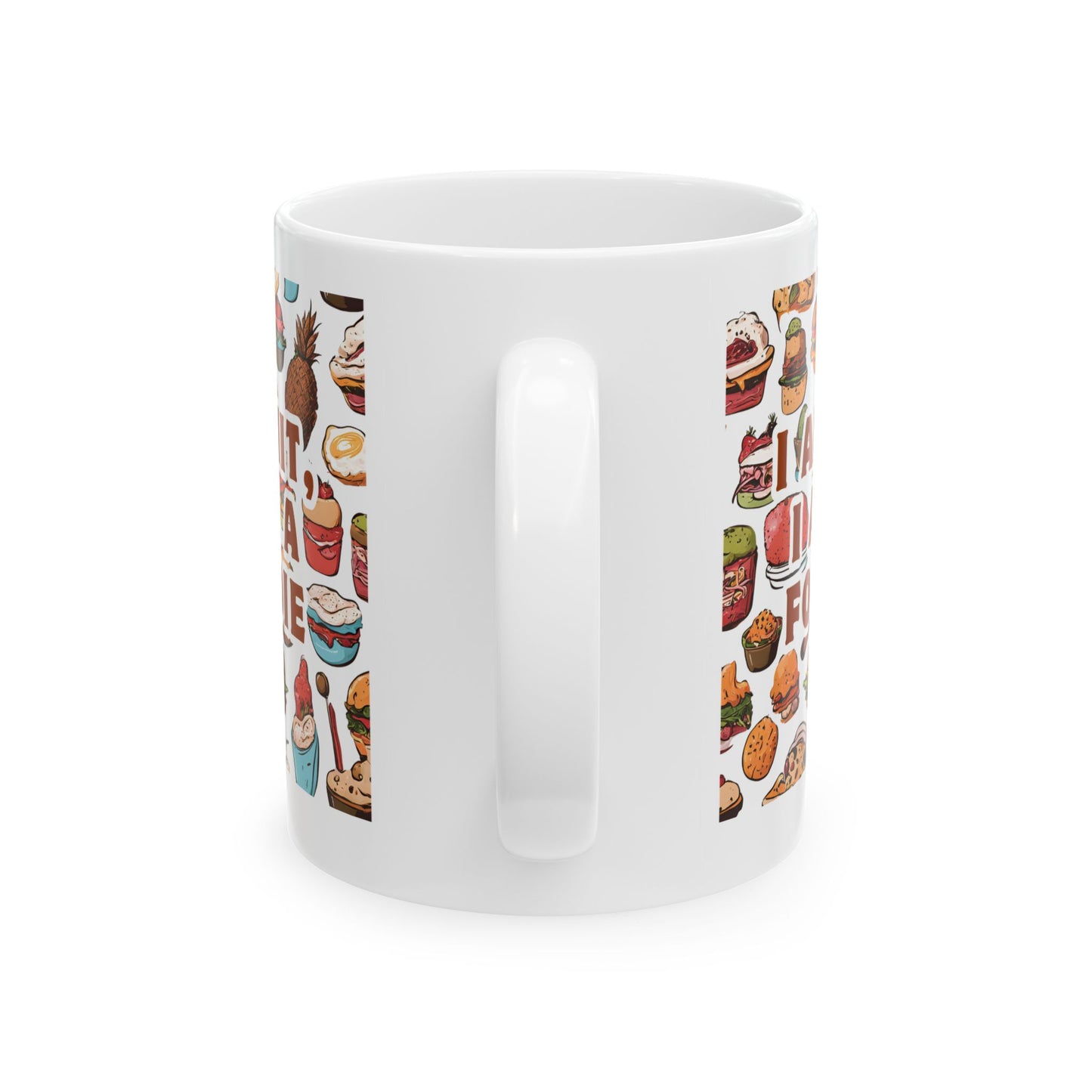 Foodie Enjoyment Ceramic Mug - Fun Culinary Art 11oz & 15oz