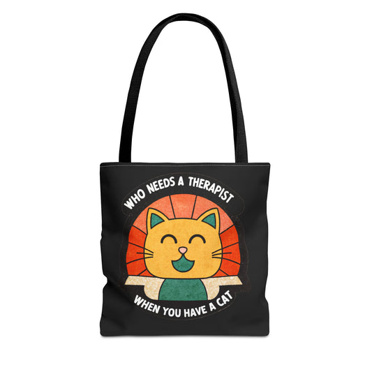 Funny Cat Tote Bag - "Who Needs a Therapist When You Have a Cat"