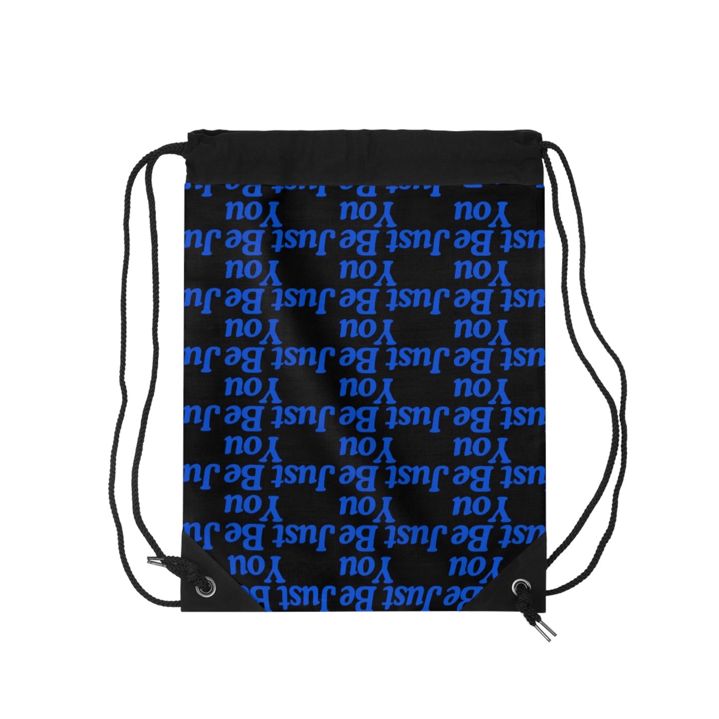 Be Just You Drawstring Bag - Motivational & Stylish Gym Backpack