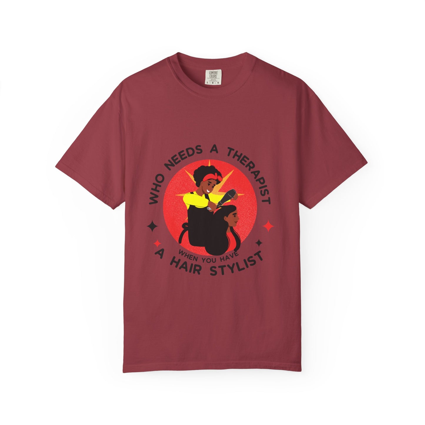Unisex Therapist Hair Stylist T-Shirt