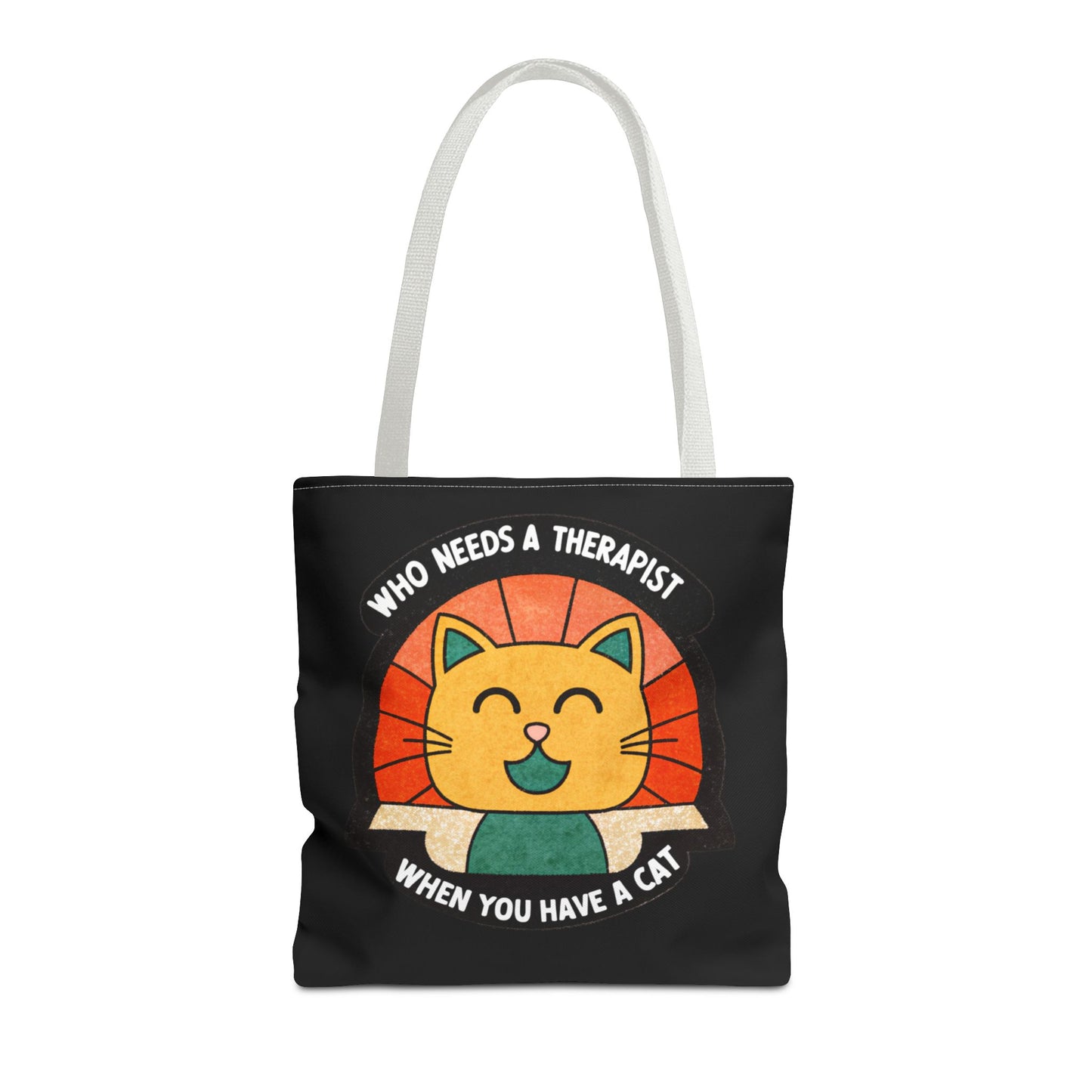 Funny Cat Tote Bag - "Who Needs a Therapist When You Have a Cat"