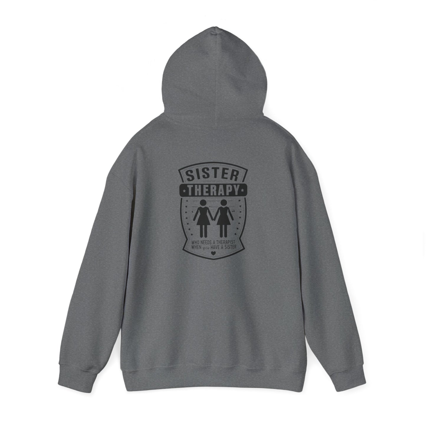 Sister Therapy Hoodie - Unisex Heavy Blend™ Sweatshirt for Sisterhood & Connection