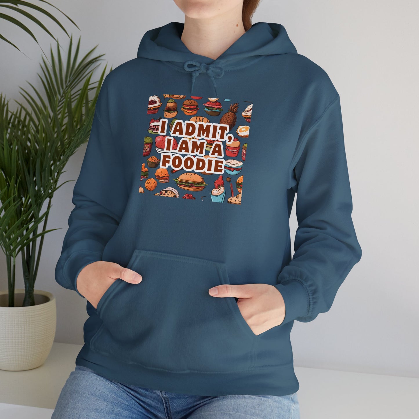 Funny Foodie Hoodie - "I Admit I Am a Foodie"