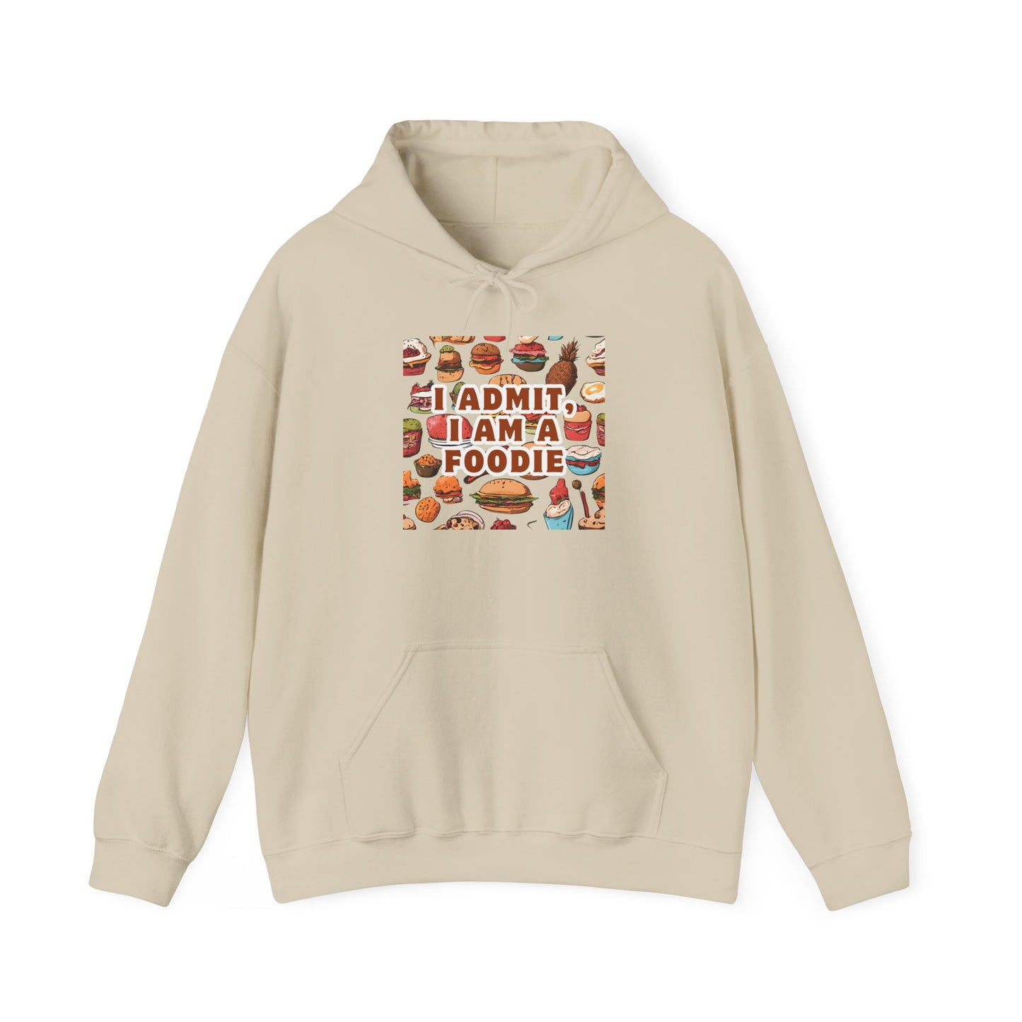Funny Foodie Hoodie - "I Admit I Am a Foodie"