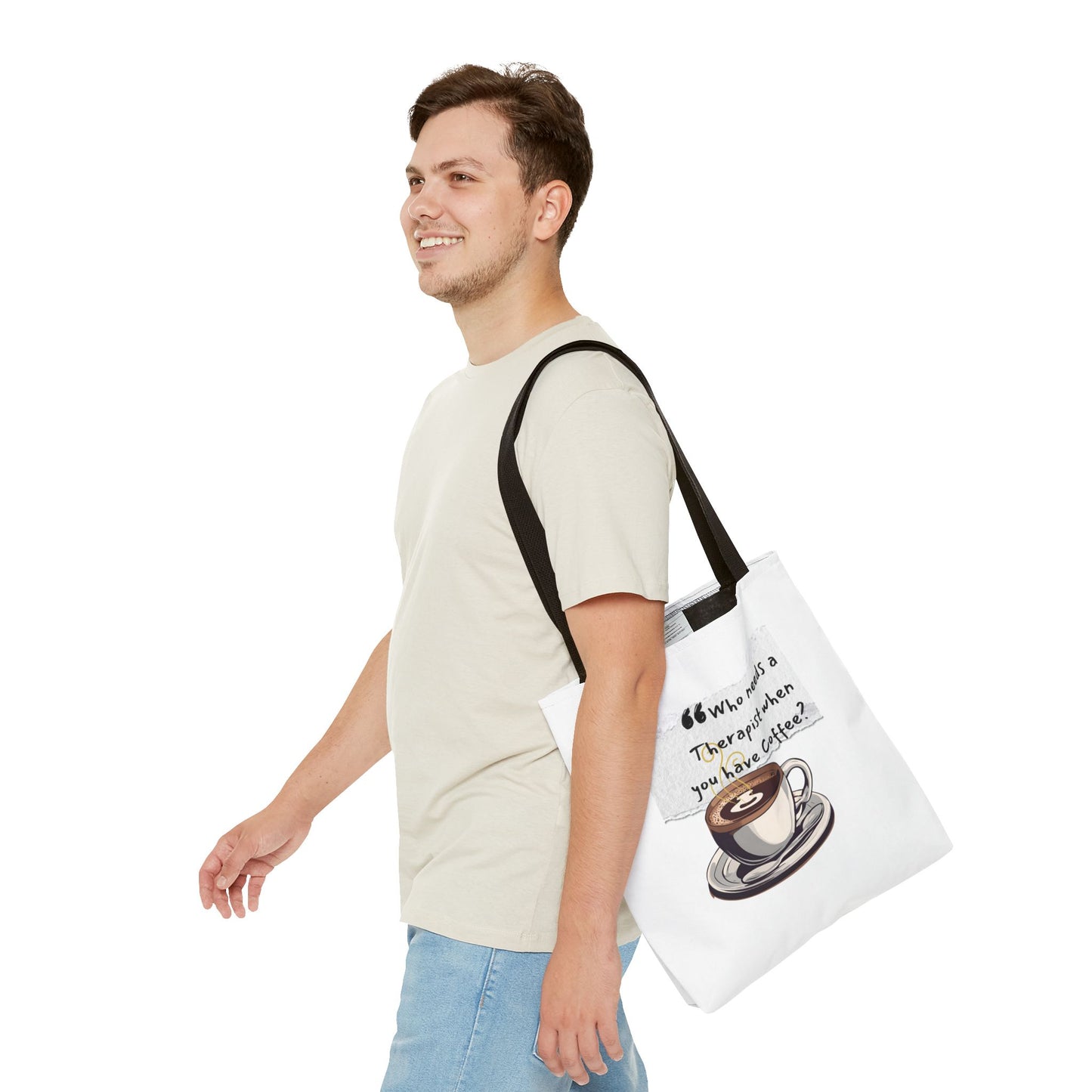 Coffee Lover's Tote Bag - "Who Needs a Therapist When You Have Coffee?"