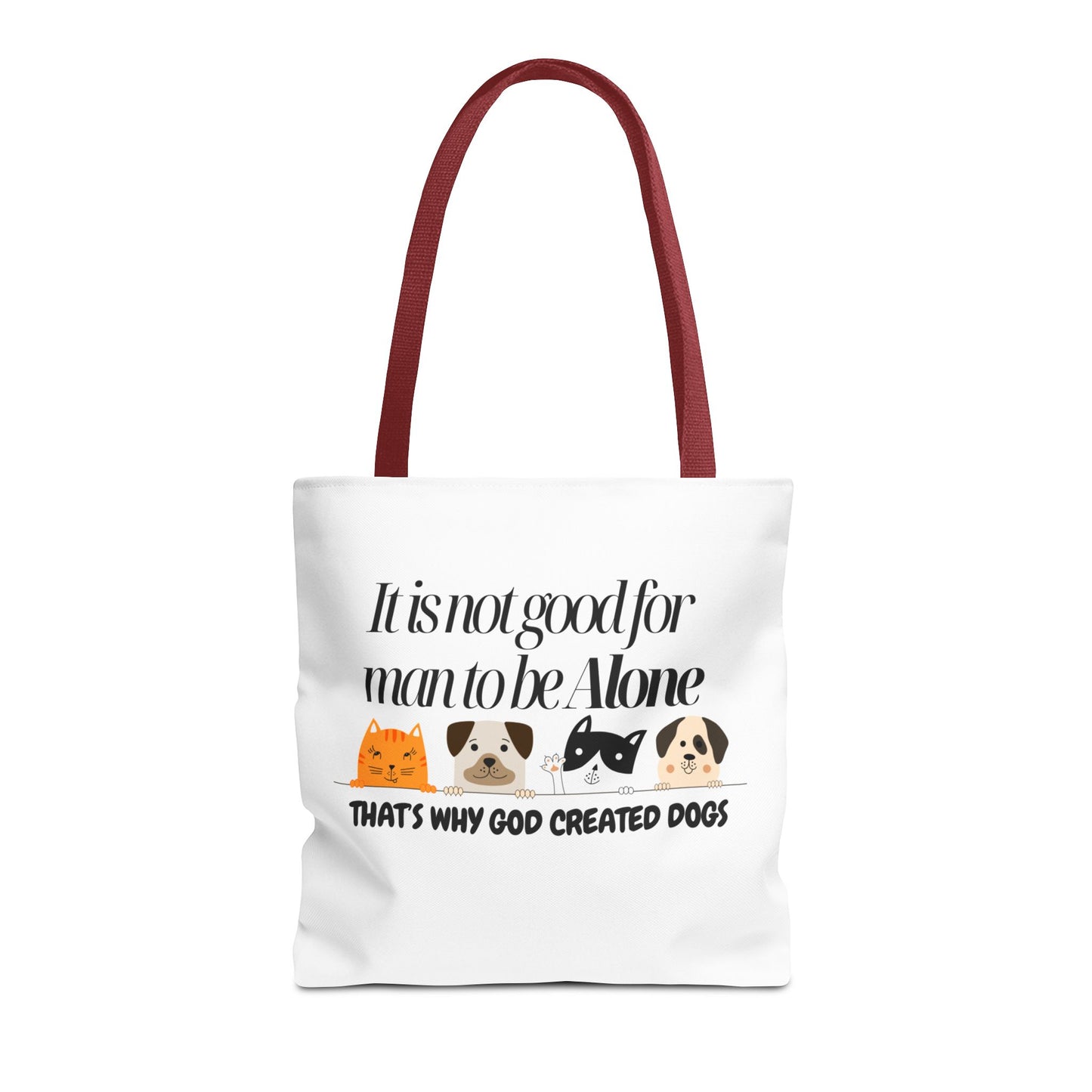 Dog Lover Tote Bag - "It is not good for man to be Alone" Design