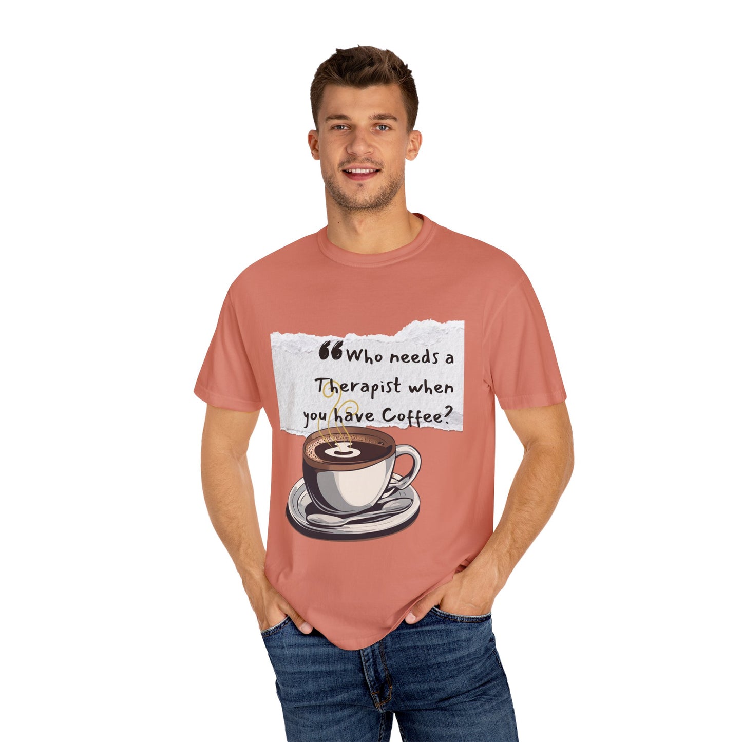 Unisex Coffee Therapy T-Shirt - "Who Needs a Therapist When You Have Coffee?"