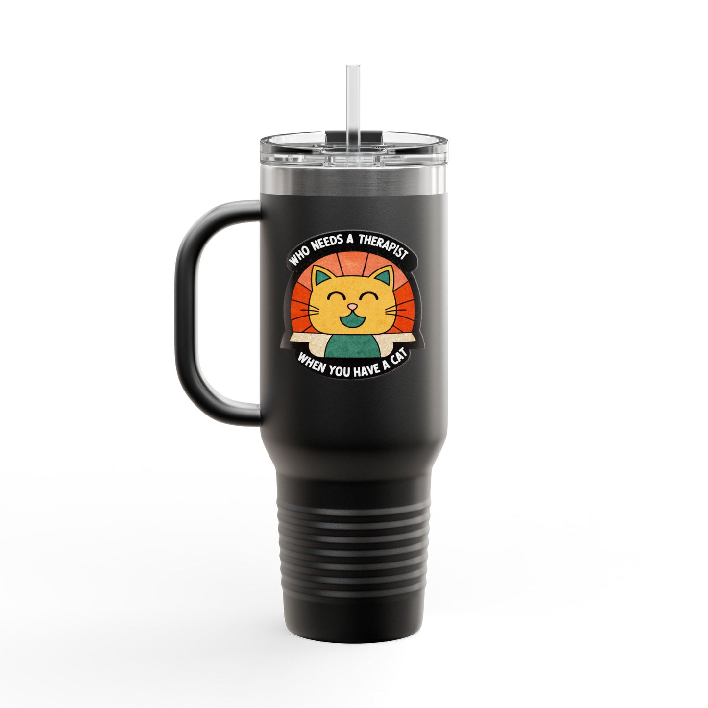 Cat Lover Insulated Travel Mug - 40oz "Who Needs a Therapist" Design