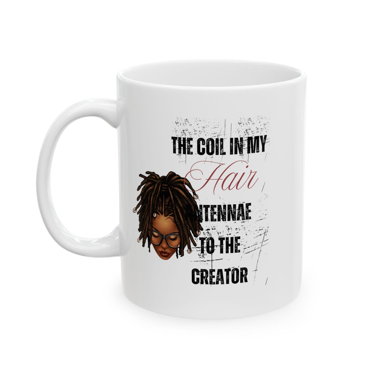 Empowering Ceramic Mug - "Soul in My Hair" Design