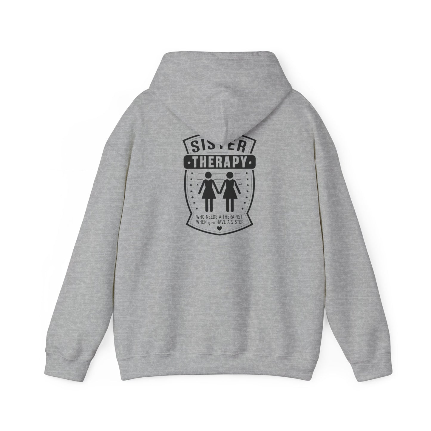 Sister Therapy Hoodie - Unisex Heavy Blend™ Sweatshirt for Sisterhood & Connection