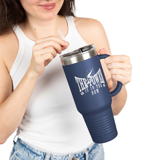 Insulated Travel Mug - The Power is in the Now, 40oz