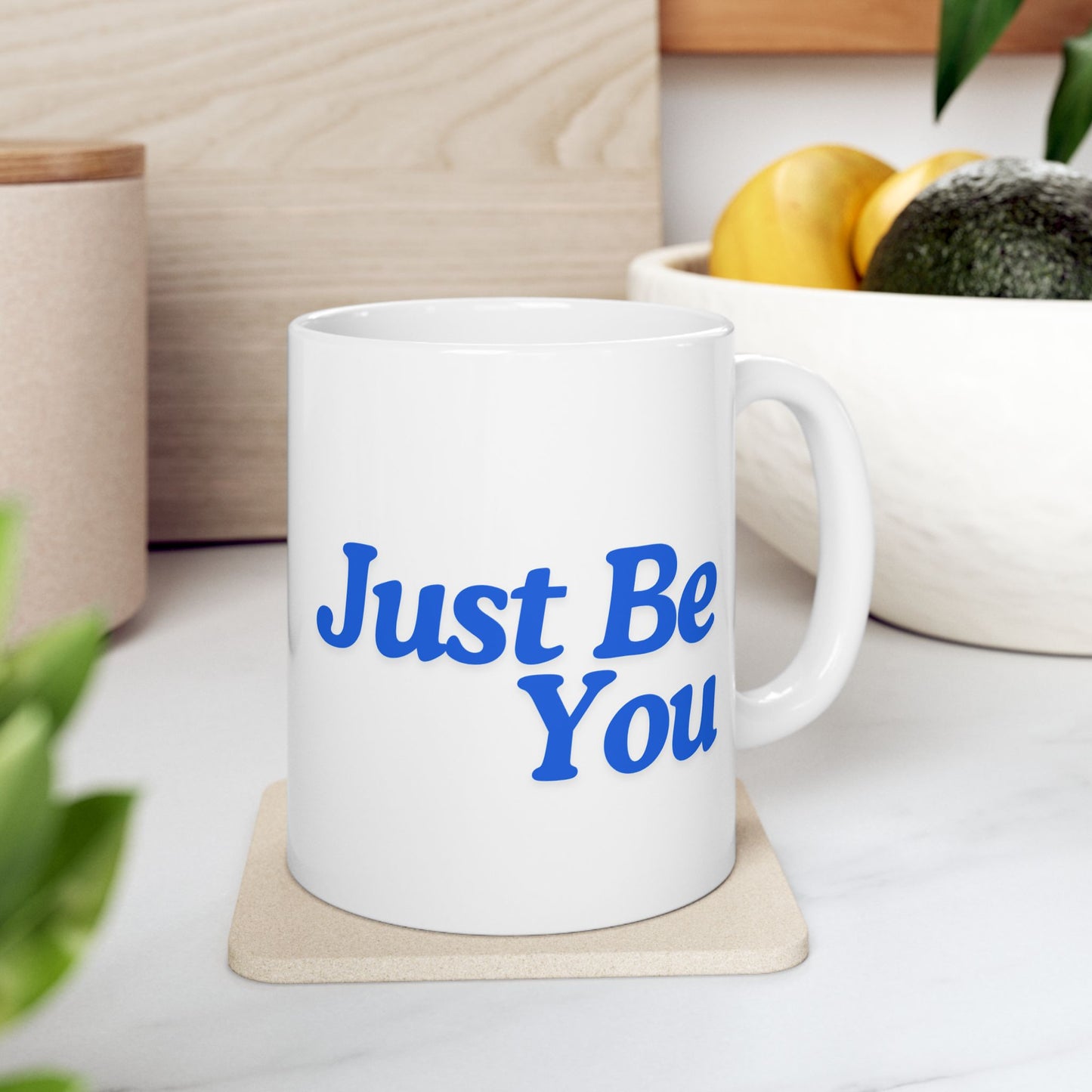Motivational Ceramic Mug - "Just Be You" - Perfect for Coffee Lovers & Inspiration