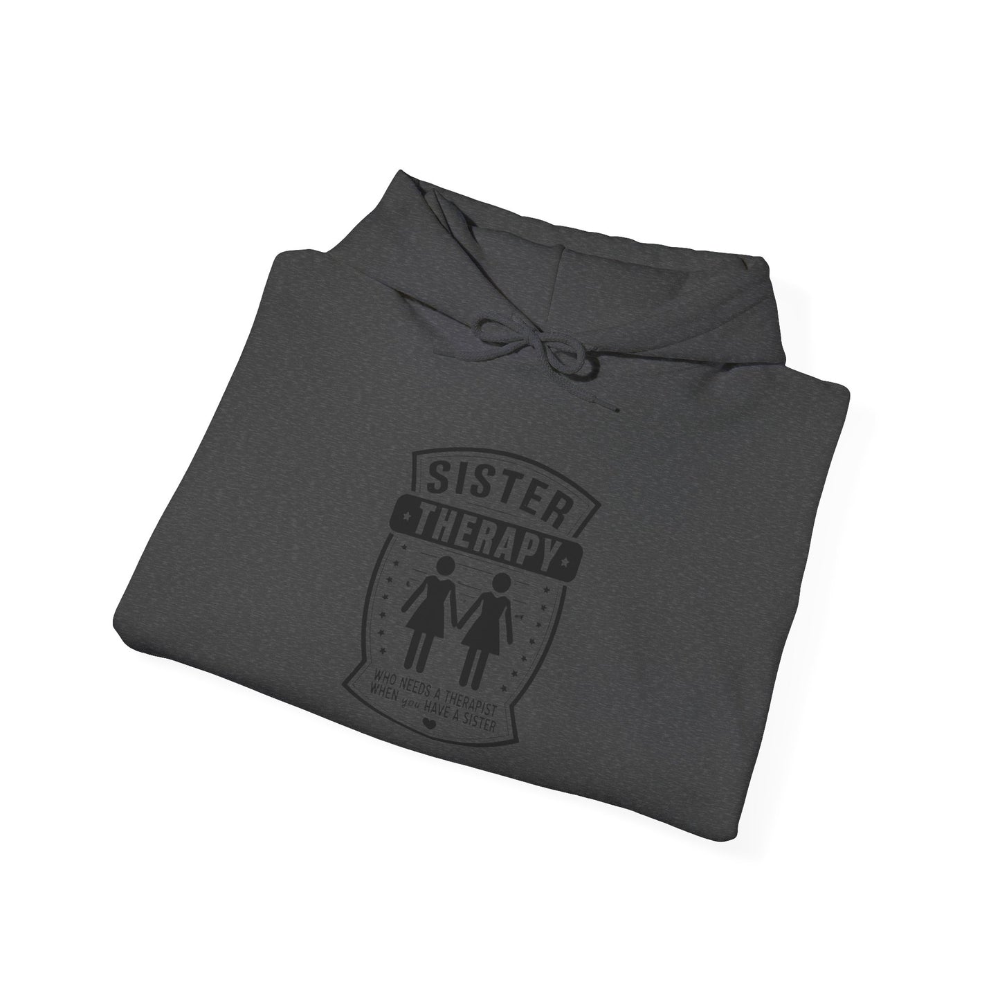 Sister Therapy Hoodie - Unisex Heavy Blend™ Sweatshirt for Sisterhood & Connection