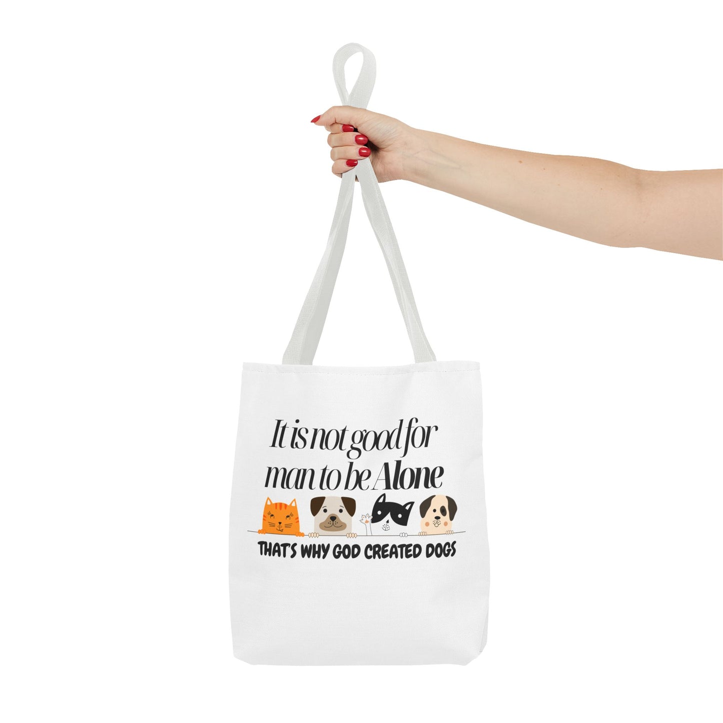 Dog Lover Tote Bag - "It is not good for man to be Alone" Design
