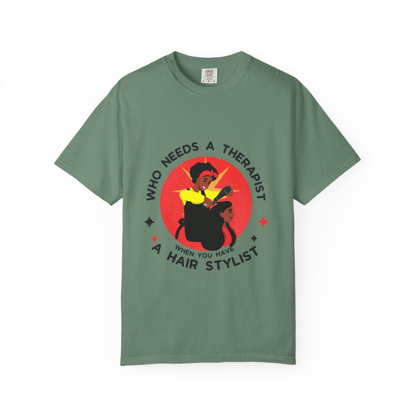 Unisex Therapist Hair Stylist T-Shirt