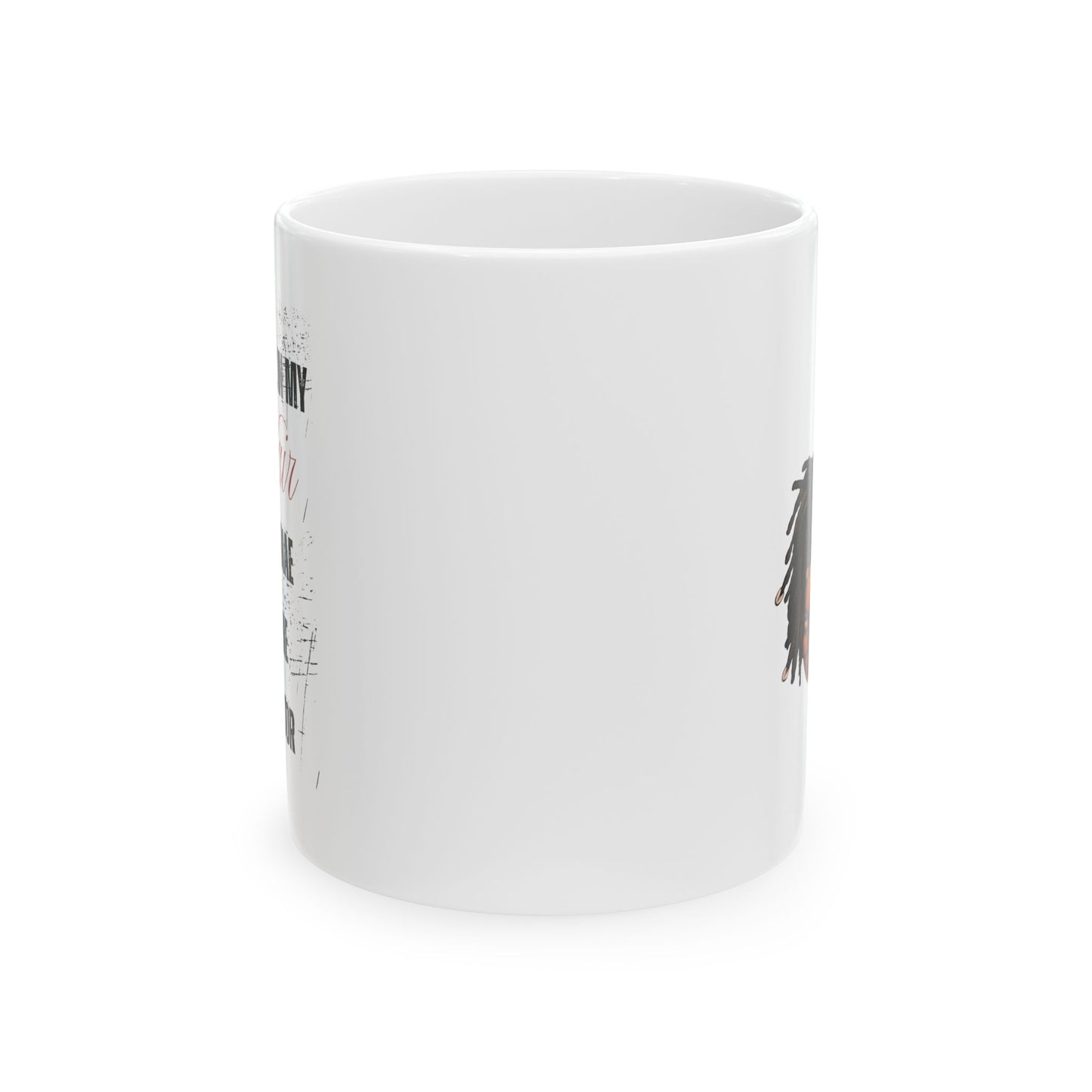 Empowering Ceramic Mug - "Soul in My Hair" Design