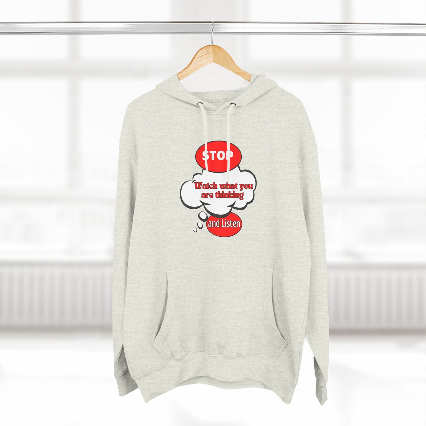 Mindful Message Fleece Hoodie - "Stop, Watch What You Are Thinking"