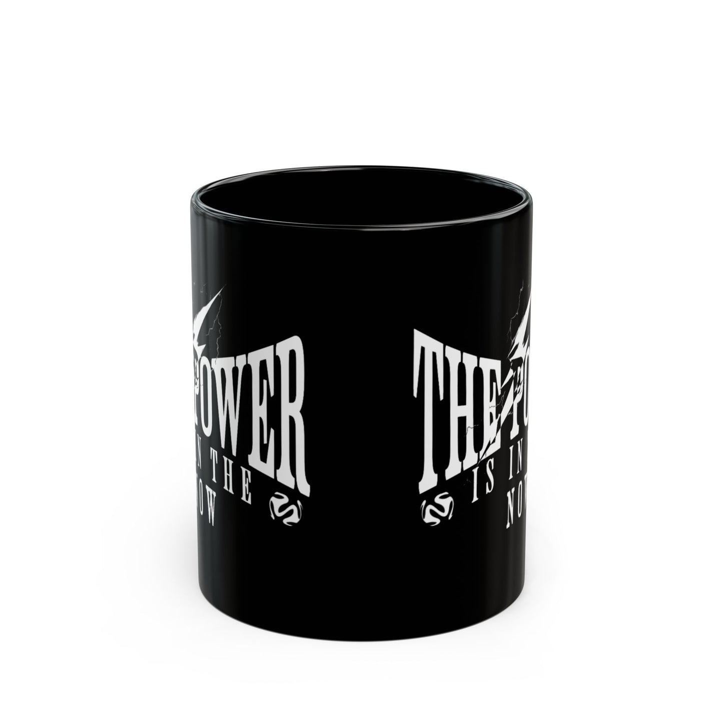 Empowering Black Mug - "The Power is in the Now" - 11oz & 15oz