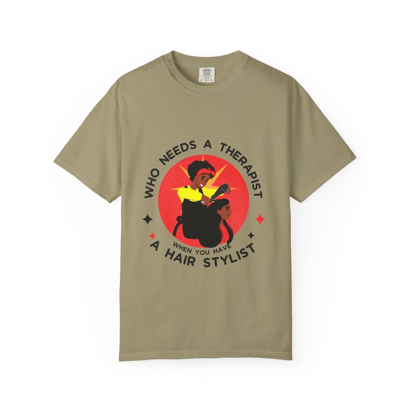 Unisex Therapist Hair Stylist T-Shirt