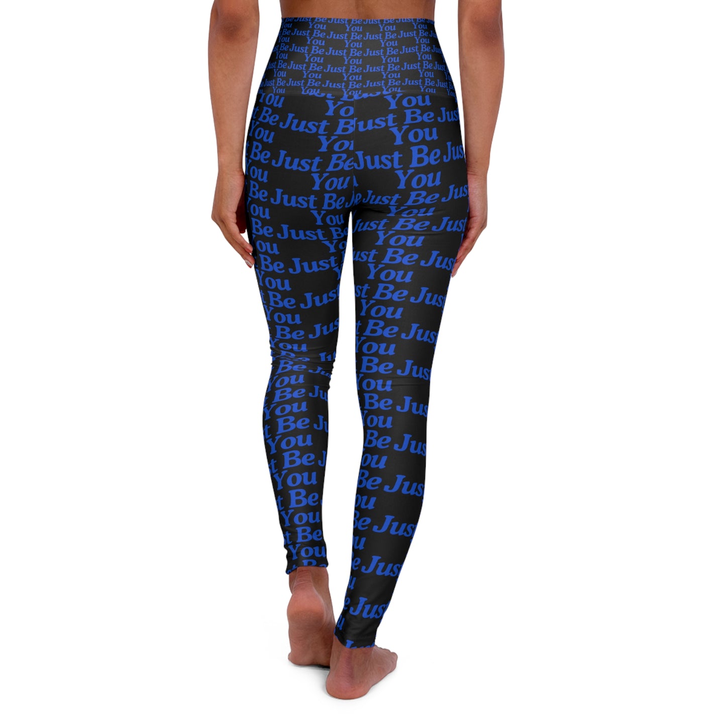 Motivational High Waisted Yoga Leggings – Just Be You