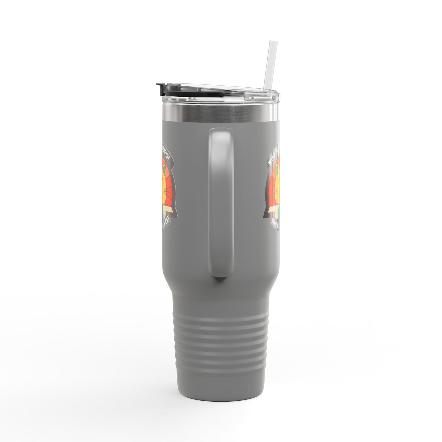 Cat Lover Insulated Travel Mug - 40oz "Who Needs a Therapist" Design