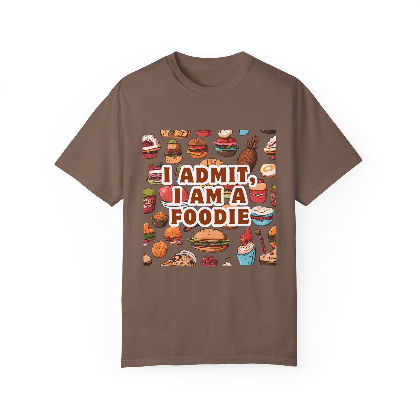 Funny Foodie T-Shirt | I Admit, I Am A Foodie Tee | Perfect for Food Lovers