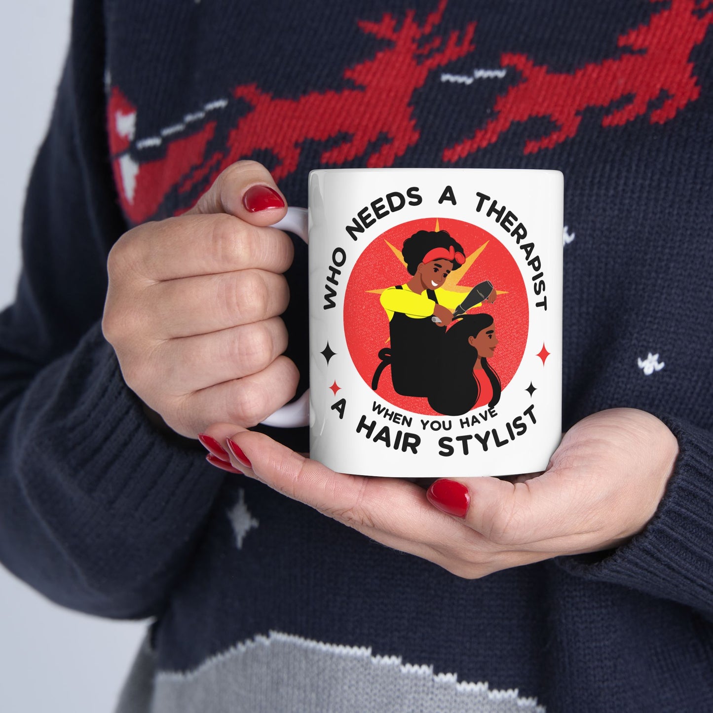 Empowering Hairstylist Ceramic Mug - 11oz & 15oz - Perfect Gift for Hair Professionals